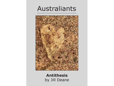 Livro Australiants Antithesis de Jill Deane (Inglês)