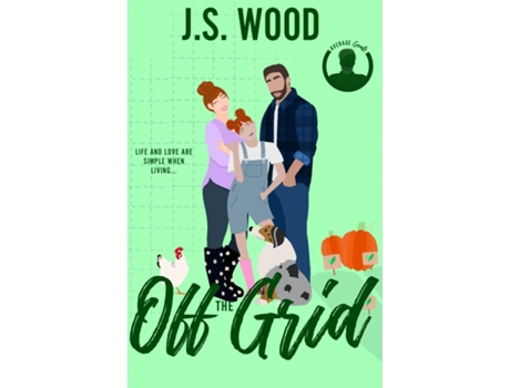 Livro Off The Grid Off The Grid A Single Mom, Blue Collar Romance de JS Wood (Inglês)