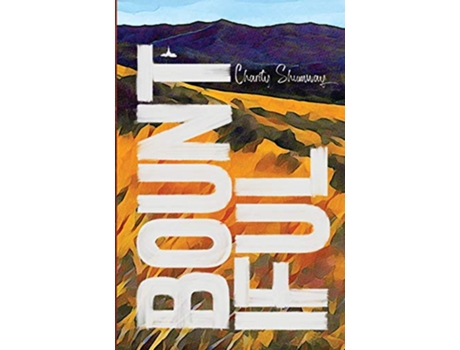 Livro Bountiful de Charity Shumway (Inglês)