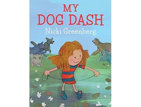Livro My Dog Dash de Nicki Greenberg (Inglês - Capa Dura)
