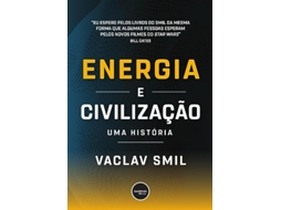 Livro Energia E Civilização de Vaclav Smil (Português)
