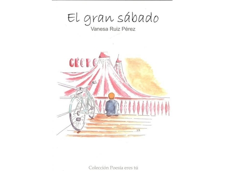 Livro El Gran Sábado de Vanesa Ruíz PÉrez