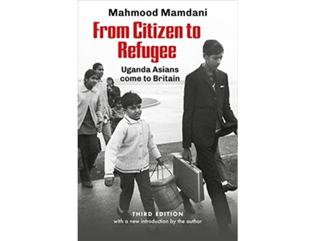 Livro From Citizen to Refugee Uganda Asians come to Britain de Mahmood Mamdani (Inglês)