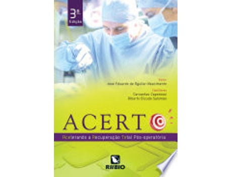 Livro Acerto: Acelerando a Recuperacao Total Pos-operatoria de Jose Eduardo de Aguilar-Nascimento (Português do Brasil)
