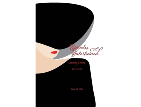Livro Episodes Intertwined de Rosa M Diaz (Inglês)
