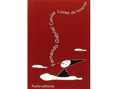 Livro Luces de hospital de Fernando Gabriel Caniza (Espanhol)