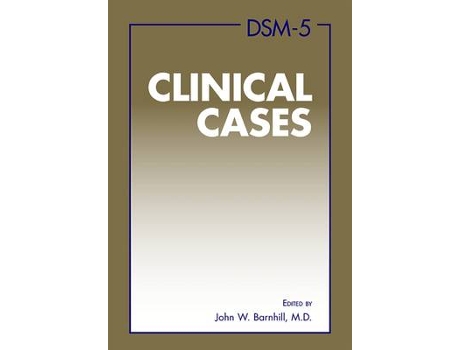 Livro dsm-5 (r) clinical cases de edited by john w barnhill (inglês)