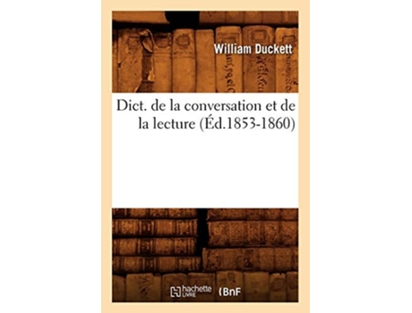 Livro Dict. de la conversation et de la lecture de SANS AUTEUR (Francês)