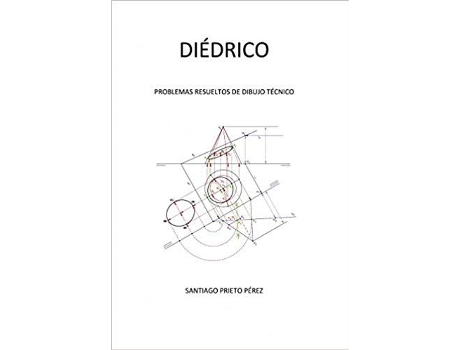Livro Diédrico de Santiago Prieto Pérez (Espanhol)