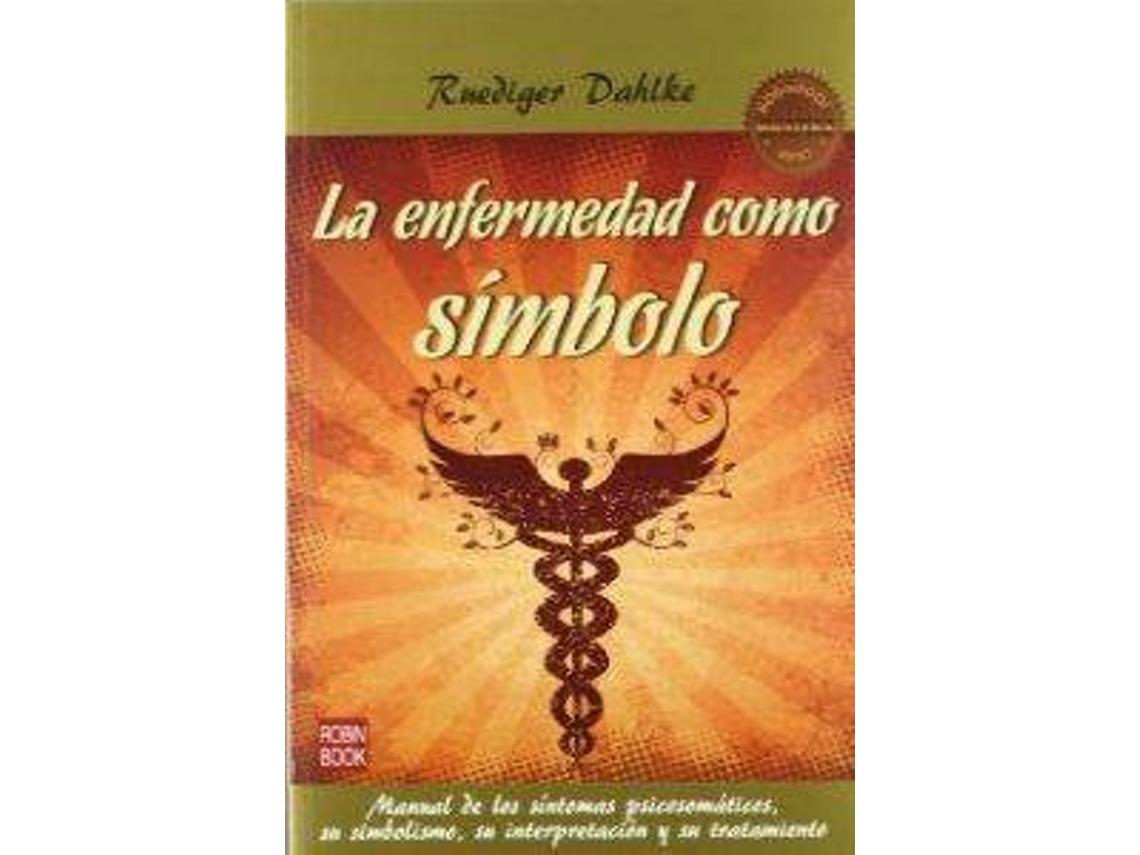 Livro La Enfermedad Como Simbolo de Ruediger Dahlke (Espanhol)