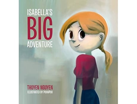 Livro Isabellas Big Adventure de Thuyen Nguyen (Inglês - Capa Dura)