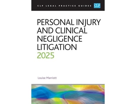 Livro Personal Injury and Clinical Negligence Litigation 2025 de Marriott (Inglês)