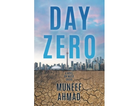 Livro Day Zero A Novel on Water Crisis de Muneef Ahmad (Inglês)