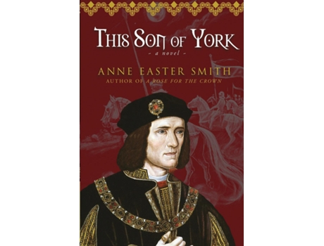 Livro This Son Of York De Anne Easter Smith (inglês)