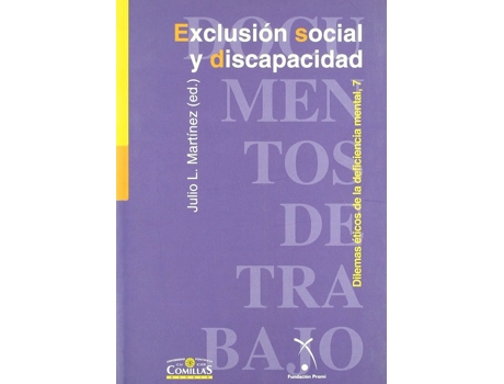 Livro Exclusion Social Y Discapacidad Dilemas Eticos Deficiencia de JL Martinez (Espanhol)