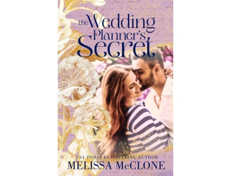 Livro The Wedding Planners Secret de Melissa McClone (Inglês)