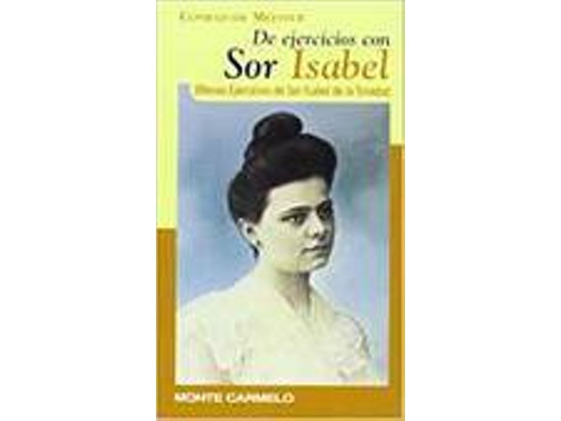 Livro De Ejercicios Con Sor Isabel de Conrad de Meester (Espanhol)