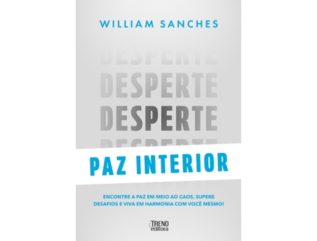 Livro Desperte Paz Interior De William Sanches (português Do Brasil)