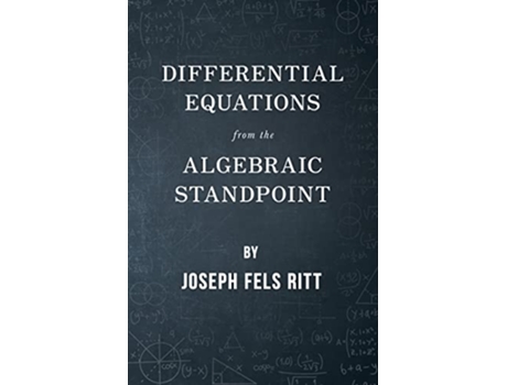 Livro Differential Equations from the Algebraic Standpoint de Joseph Fels Ritt (Inglês)