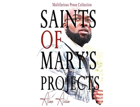 Livro Saints of Marys Project de Alex Avila (Inglês)