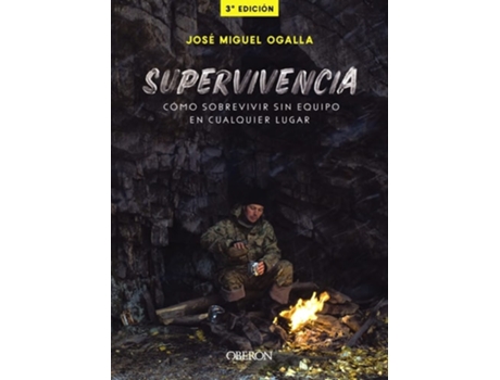 Livro Supervivencia Da Editorial Oberon De José Miguel Ogalla Márquez (espanhol)