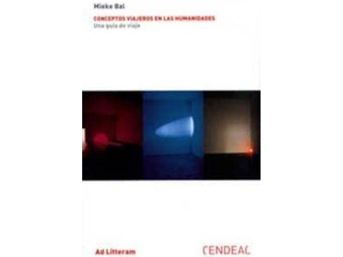 Livro Conceptos Viajeros En Las Humanidades Una Guía De Viaje de Mieke Bal (Espanhol - Capa Dura)