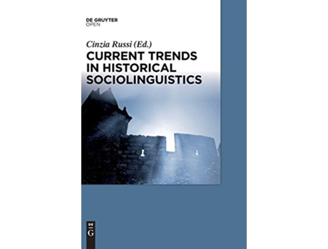 Livro Current Trends in Historical Linguistics de Cinzia Russi (Inglês - Capa Dura)