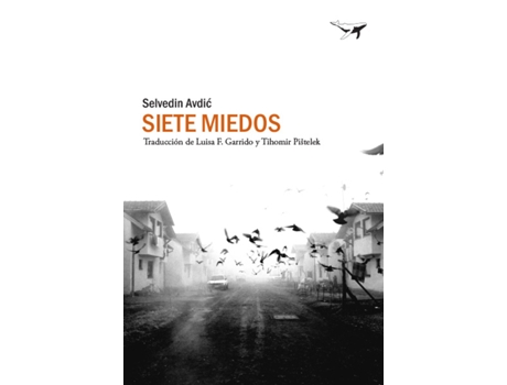 Livro Siete Miedos de Selvedin Avdi (Espanhol)