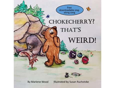 Livro Chokecherry Thats weird de Mrs Marlene Wood (Inglês)