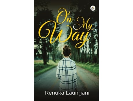 Livro On My Way De Renuka Laungani Bharti (inglês)