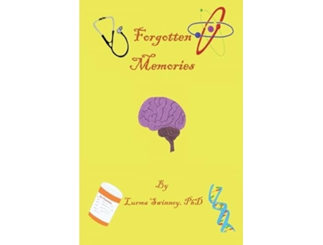 Livro Forgotten Memories de Lurma L Swinney (Inglês)