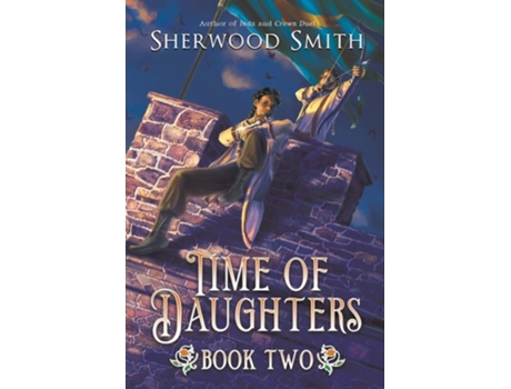 Livro Time Of Daughters Ii De Sherwood Smith (inglês)