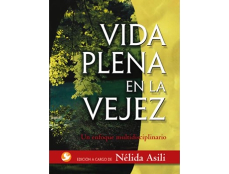 Livro Vida plena en la vejez de N Asili (Espanhol)