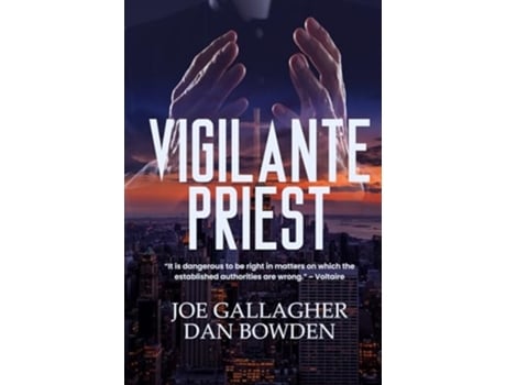 Livro Vigilante Priest de Joe Gallagher e Dan Bowden (Inglês - Capa Dura)