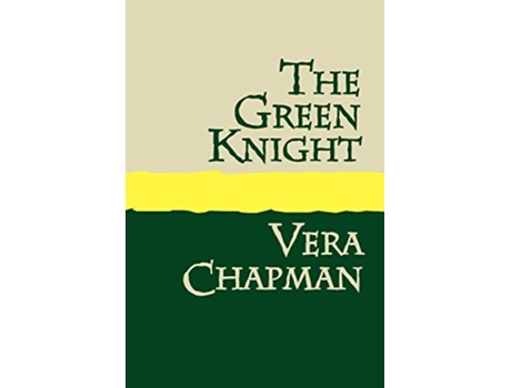Livro The Green Knight Large Print de Vera Chapman (Inglês)