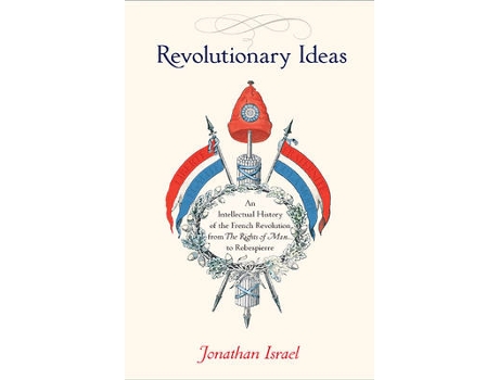 Livro revolutionary ideas de jonathan israel (inglês)