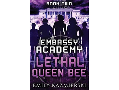 Livro Embassy Academy Lethal Queen Bee de Emily Kazmierski (Inglês)