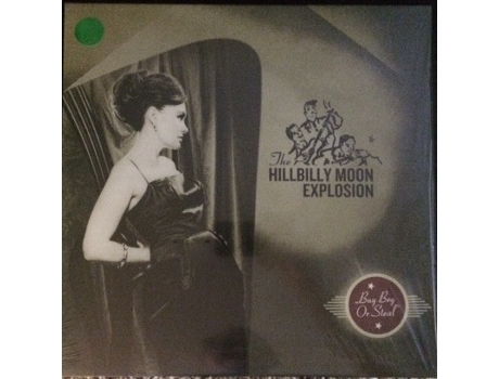 Vinil The Hillbilly Moon Explosion - Buy Beg Or Steal