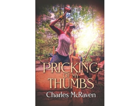 Livro Pricking Of My Thumbs De Charles Mcraven (inglês)