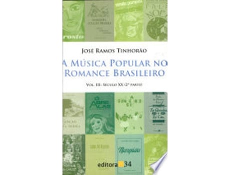 Livro Música Popular no Romance Brasileiro: Século XX, A - Vol. 3 de José Ramos Tinhorão (Português do Brasil)