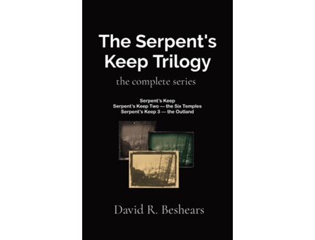 Livro The Serpents Keep Trilogy The Complete Series De Beshears, David Et Al. (inglês)