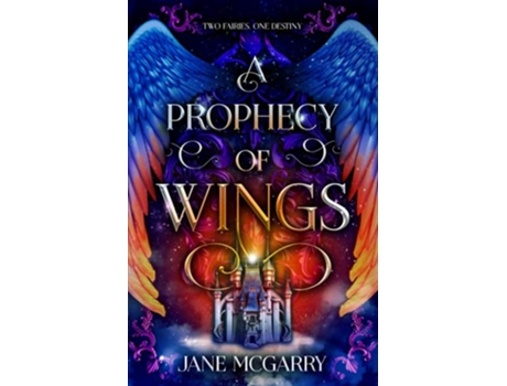 Livro A Prophecy of Wings de Jane McGarry (Inglês)