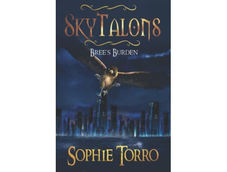 Livro SkyTalons Brees Burden de Sophie Torro (Inglês)