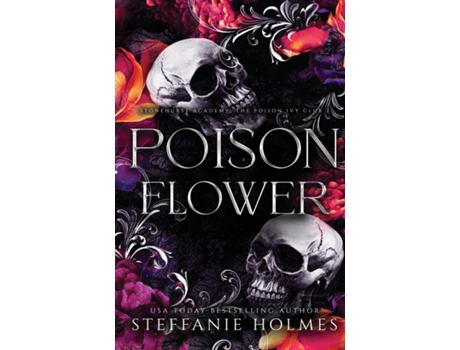 Livro Poison Flower Luxe paperback edition de Steffanie Holmes (Inglês)