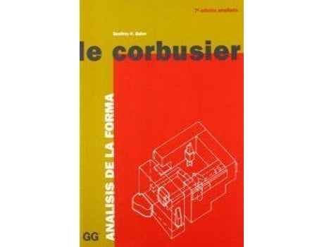 Livro Le Corbusier:Analisis De La Forma de Geoffrey Baker