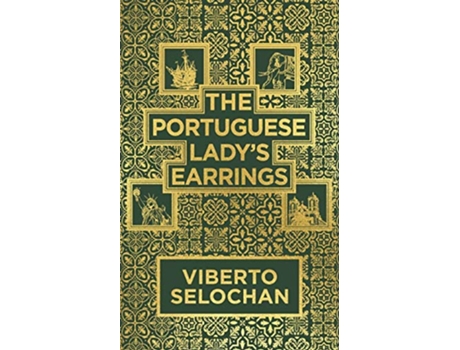 Livro The Portuguese Ladys Earrings de Viberto Selochan (Inglês)