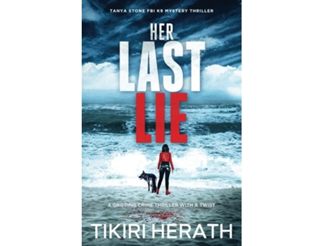 Livro Her Last Lie A gripping crime thriller with a twist de Tikiri Herath (Inglês)