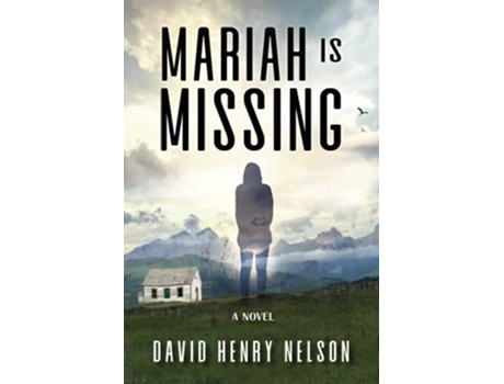 Livro Mariah Is Missing A Novel de Nelson David Henry (Inglês)