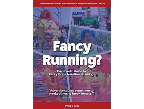 Livro Fancy Running The How to Guide to Fancy Dress Marathon Running de Philip John Rose (Inglês)