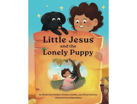 Livro Little Jesus and the Lonely Puppy de Kimberley Gordon, Viviana Camille et al. (Inglês)